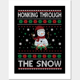 Honking Through The Snow Snowman Ugly Sweater Posters and Art